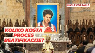 Koliko košta proces beatifikacije? - Lucile Coppalle