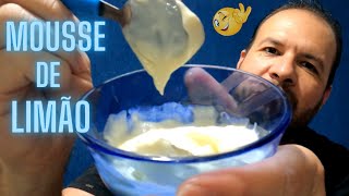 Como fazer mousse de Limão, fácil de fazer