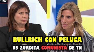 PATRIA BULLRICH EN MODO MILEI CONTRA PERIODISTA ZVRDA DE TN.