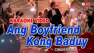 Ang Boyfriend Kong Baduy | Cinderella | KARAOKE CREATOR STUDIO #karaoke #cover #lyrics #shorts #yt