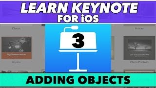 Keynote for iOS Tutorial #3 - How To Add Objects