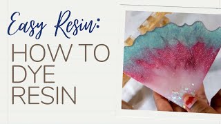 Need to Add Color to Resin? Start Here!!