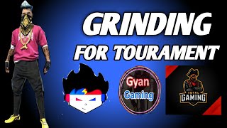 GRIND FOR TOURAMENT ( FREE FIRE) #TOTAL GAMING #