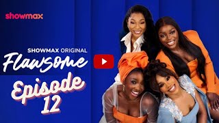 FLAWSOME SEASON 2, EPISODE 12. UDUAK GETS AN ERECTION, ABDUL PROPOSES TO DOLAPO.