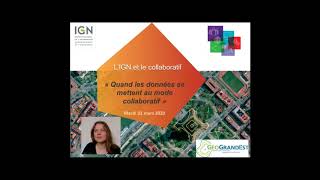 Retour d'expérience sur les démarches collaboratives de production de données à l'IGN