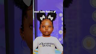 meet baby Amirra #thesims4 #sims4cc #shorts #reels #sims4 #sims4cas