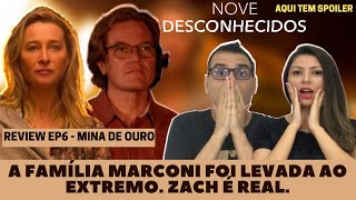 NOVE DESCONHECIDOS EP 6|Carmel e Masha com um passado em comum - Mina de ouro