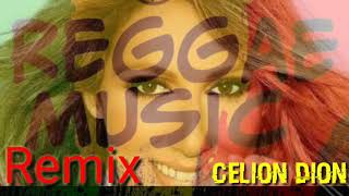 LAGU REGGAE 2020 - CELION DION - REGGAE REMIX 2K20