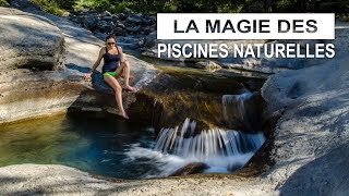 LA MAGIE DES PISCINES NATURELLES | VLOG VOYAGE #08