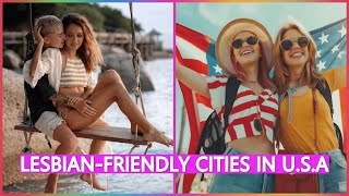 Best Lesbian FRIENDLY Cities in America 2024 🏳️‍🌈 LGBT Travel Guide