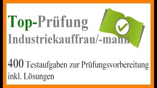 Industriekaufmann Prüfung - 5 Fragen für die Abschlussprüfung | Prüfungsvorbereitung