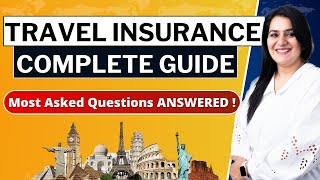 Travel Insurance ULTIMATE GUIDE 2024 | Travel Insurance Most Asked Questions| Gurleen Kaur Tikku