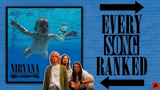 RANKED: Nirvana - Nevermind (1991)