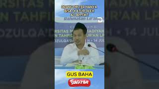 Gus Baha - Orang Pintar Hanya Bisa Didikte oleh Allah #gusbaha #gusbahaterbaru #ngaji