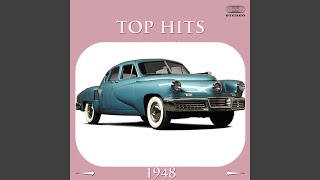 Top Hits 1948 Medley: Manana / My Happiness / It's Magic / Ballerina / Woody Woodpecker / Beg...