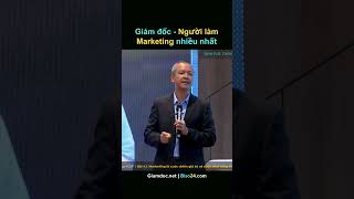 Giám đốc là người làm marketing nhiều nhất trong Công ty