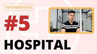 Podcast 5: AT THE HOSPITAL - TẠI BỆNH VIỆN Podcast for Intermediate | Learn Viet With SVFF