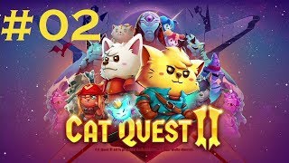 [PS4/FR] Cat Quest II - #02