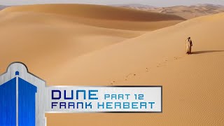 Part 12 - Discussing Dune, by Frank Herbert