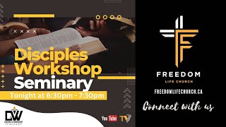 Freedom Life Church | Disciples Workshop Seminary | Repentance | Psalm 32