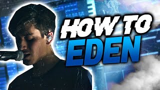 HOW TO EDEN IN 3 MINUTES