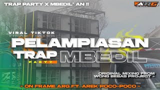 DJ PELAMPIASAN TRAP MBEDIL ARG AUDIO BONDOWOSO