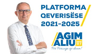 SHPALOSJA E PLATFORMËS QEVERISËSE 2021-2025 - AGIM ALIU