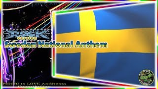 Sweden National Anthem "Du Gamla, Du Fria" Rock Version by SABATON, with lyrics