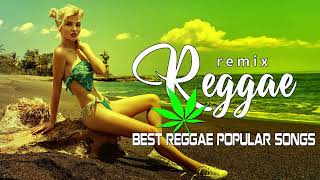 New Reggae Popular Songs 2023 - Top 100 Reggae Songs 2023 - Reggae Nonstop Remix 2023