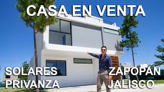 CASA EN VENTA, Solares Privanza, Zapopan. Jalisco, México.