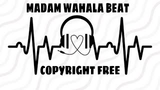 Madam Wahala Beat - Nana Kwabena Copyright Free