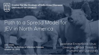 "Path to a spread model for JEV in North America" - John Drake