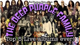 DEEP PURPLE: The Top 5 Live Albums from the Deep Purple Family!