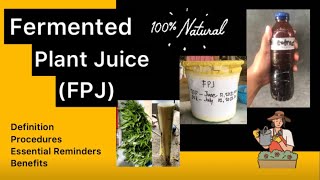 Fermented Plant Juice (FPJ) | Organic Agriculture