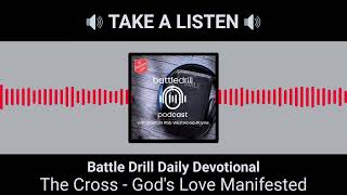 The Cross - God's Love Manifested