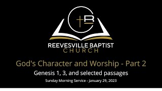 RBC  - God’s Character and Worship:  Part 2