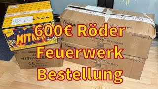 XXL 600€ Röder Feuerwerk Bestellung🧨🥳🎉