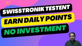 Swisstronik Testent | Earn Daily Points | No Investment