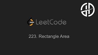 223. Rectangle Area (LeetCode)