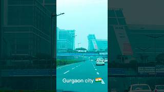 Gurgaon city ❤️❤️ #viral #shortvideo #reels