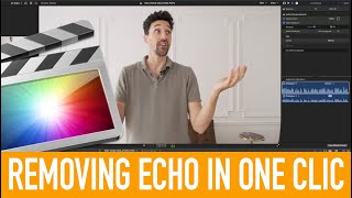 FCPX removing echo in just one clic !