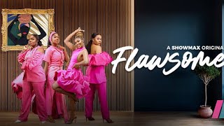 WATCH: Flawsome - Episode 1 ft. Bisola aiyeola, Inidima and Enado Odigie and Sharon ooja