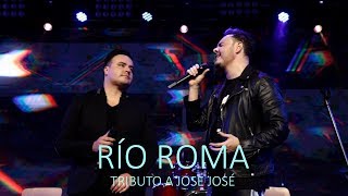 Río Roma: Tributo a José José