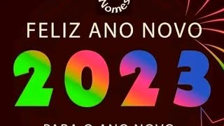 FELIZ ANO NOVO 2023 PRA TODOS