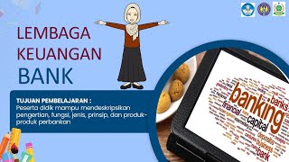 LEMBAGA KEUANGAN BANK (MATERI KELAS 10) KURIKULUM MERDEKA KUMER