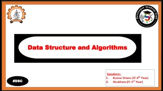 Webinar on Data Structure and Algorithms | Day 4 | Mr. Kumar Shanu | DSC REC Bijnor