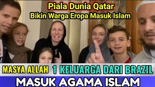 SUPORTER PIALA DUNIA SATU KELUARGA NEGARA BRASIL MASUK ISLAM ( MUALAF ) SAAT PIALA DUNIA