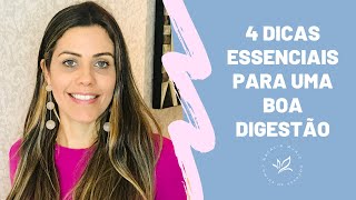 4 dicas essenciais para uma boa digestão e absorção de nutrientes