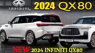 Unveiling the All-New 2024 Infiniti QX80: A Luxury SUV Like No Other!