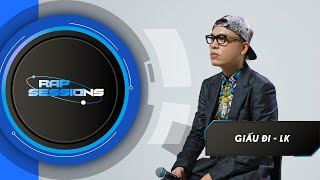 RAP SESSIONS: LK - GIẤU ĐI